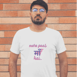 "Mere Paas Maa Hai" Deewar Bollywood Film Dialogue T-Shirt