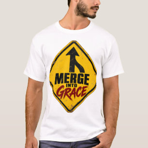 Merge Into Grace – Vintage Road Sign Christian T-S T-Shirt