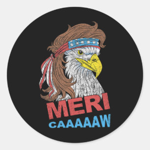 Meri-caaaaaw - Eagle Mullet 4th Of July Usa Americ Classic Round Sticker