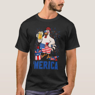 Merica Chicken With Beer Glass Usa Independence Da T-Shirt