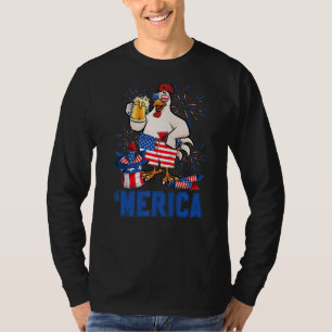 Merica Chicken With Beer Glass Usa Independence Da T-Shirt