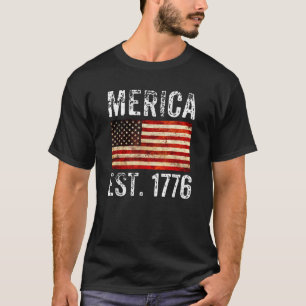 MERICA Est 1776 Fourth Of July America USA Freedom T-Shirt