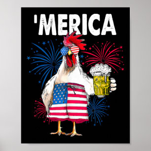 Merica Funny Chicken With Beer Usa American Flag 4 Poster