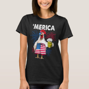 Merica Funny Chicken With Beer Usa American Flag 4 T-Shirt