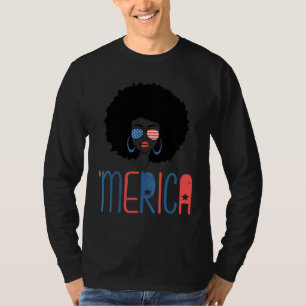 Merica Lady Hair Independence Day 4th Of July Ide T-Shirt