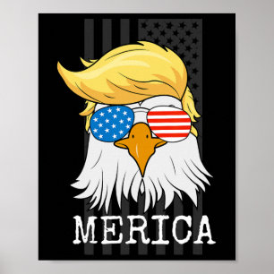 Merica Ld Eagle 4th Of July Trump American Flag Fu Poster