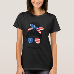 merica mom Messy Bun America Flag Mothers Day 4th T-Shirt