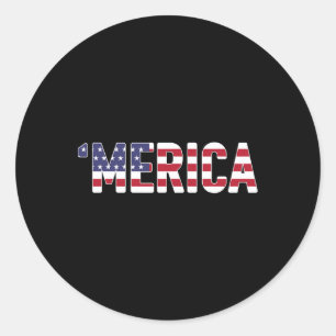 Merica - Patriotic Flag Usa United States America  Classic Round Sticker