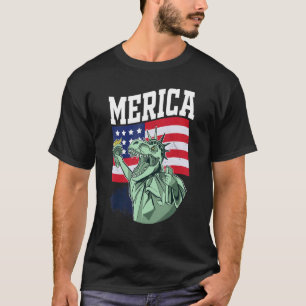 Merica Rex Statue Of Liberty Independence Day 4th  T-Shirt