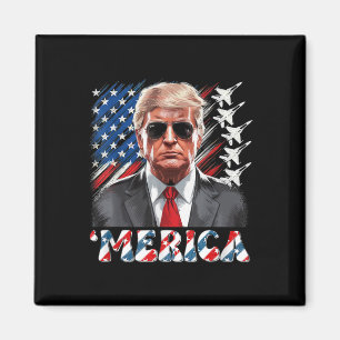 Merica Trump Happy 4th Of July Patriotic Men Women Magnet