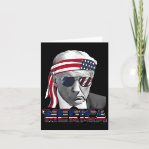 Merica Trump Happy 4th Of July Trump American Flag Card