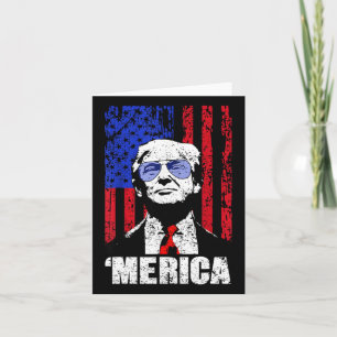 Merica Trump Happy 4th Of July Trump American Flag Card