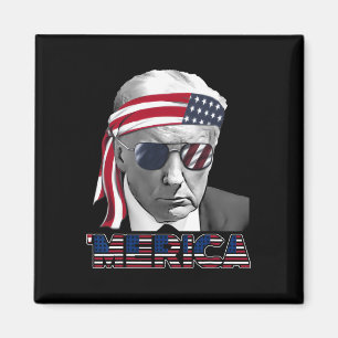 Merica Trump Happy 4th Of July Trump American Flag Magnet