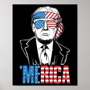 Merica Trump Happy 4th Of July Trump American Flag Poster
