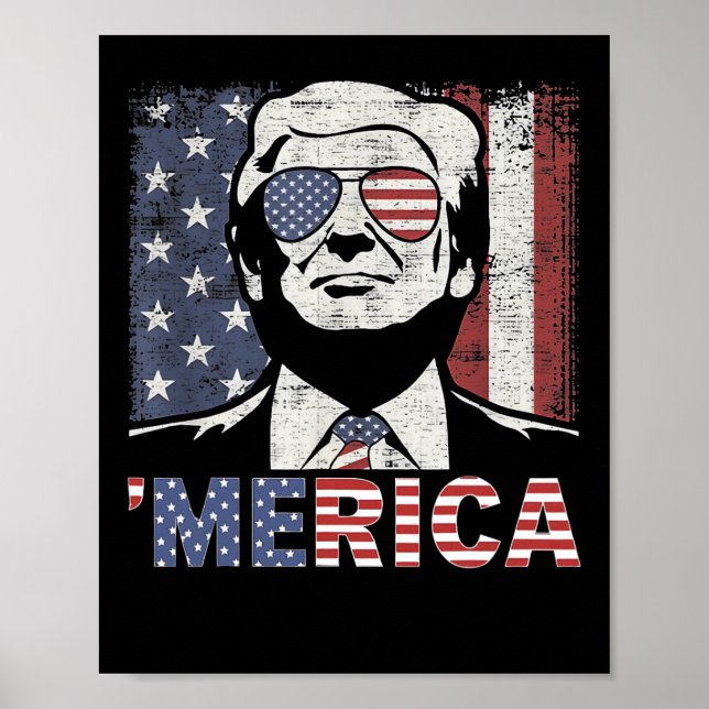 Merica Trump Happy 4th Of July Trump American Flag Poster (Front)