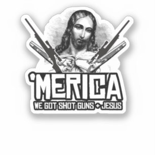 'Merica - We Got Guns and Jesus