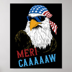 Mericaaaaaw Eagle Mullet 4th Of July Usa American Poster