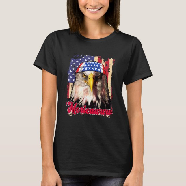 Mericawww Eagle Happy 4th Of July American Indepen T-Shirt (Front)