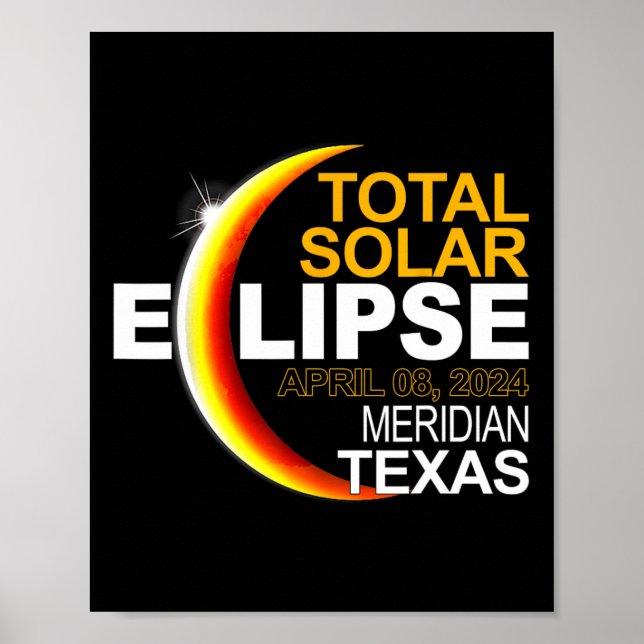 Meridian 2024 Solar Eclipse 2024 040824 Eclipse  Poster (Front)