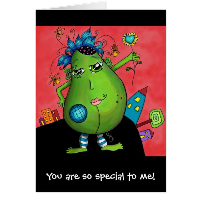 Meridian Avocado, You are so special to me! (Front)