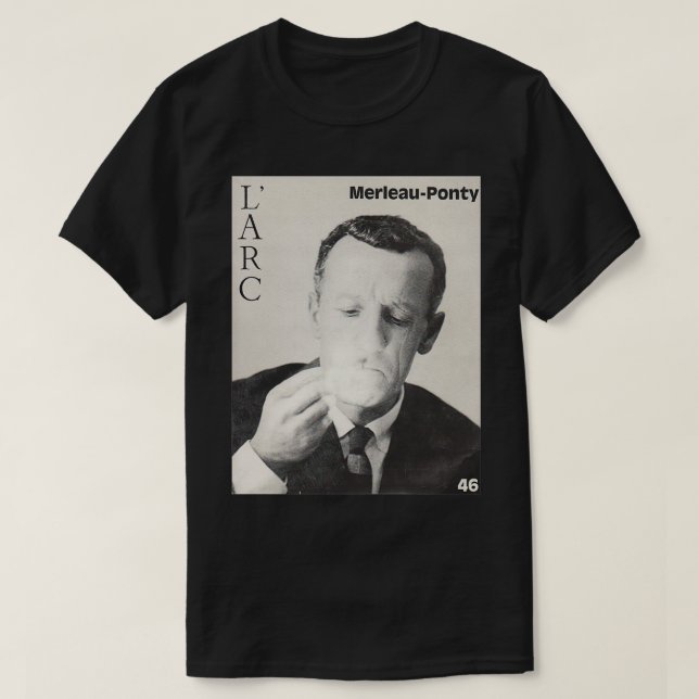 Merleau Ponty french philosopher 20th century phen T-Shirt (Design Front)