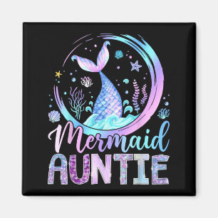 Mermaid Auntie Funny Birthday Girl Party Family Magnet