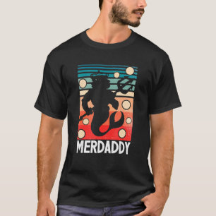 Mermaid Daddy Merman Swimmer Swimming Father's D T-Shirt