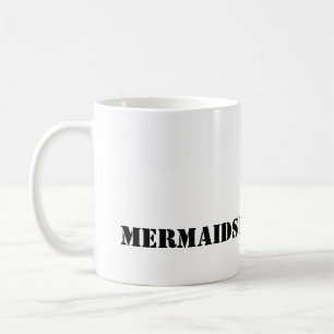 Mermaid Do It Better MUG