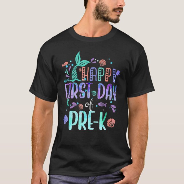 Mermaid Happy First Day Of School Pre Kinder Girls T-Shirt (Front)