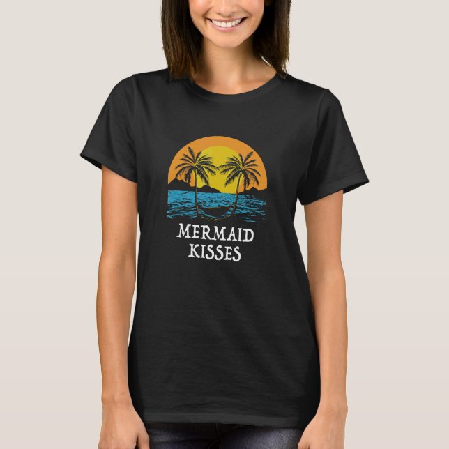 Mermaid Kisses Beach Swimming Ocean Swimmer Girlfr T-Shirt (Front)