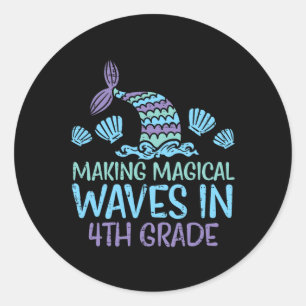 Mermaid Magical Waves 4th Grade Fourth First Day S Classic Round Sticker