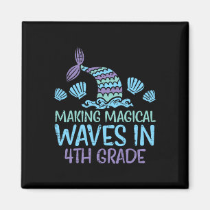 Mermaid Magical Waves 4th Grade Fourth First Day S Magnet