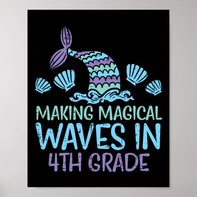 Mermaid Magical Waves 4th Grade Fourth First Day S Poster (Front)