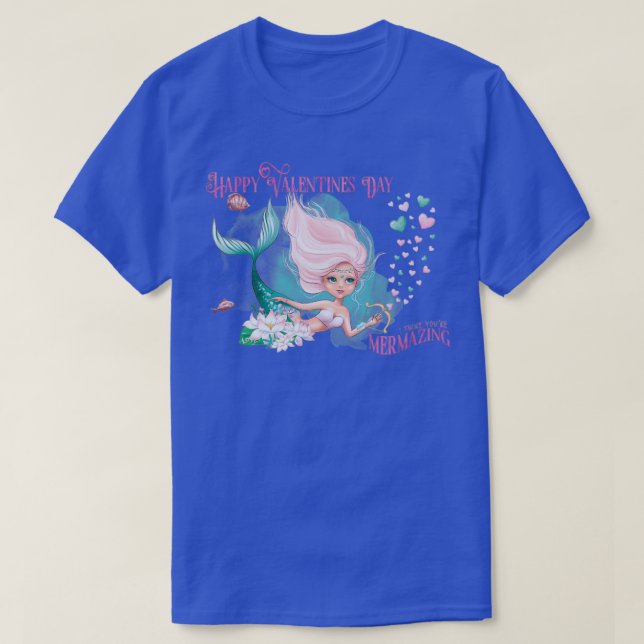 Mermaid Mermaid Valentine Happy Valentines Day I t T-Shirt (Design Front)