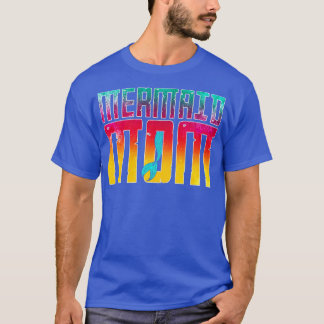 Mermaid Mom4 T-Shirt