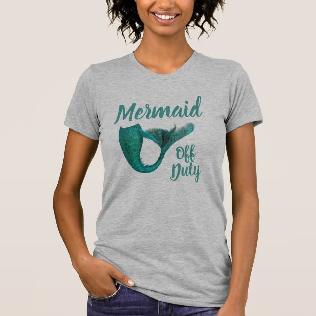 Mermaid Off Duty Mermaid Tail T-Shirt (Front)