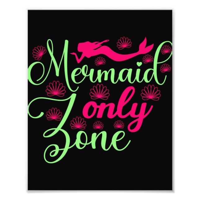 Mermaid Only Zone in Hot Pink and Neon Green Photo Print (Front)