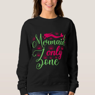 Mermaid Only Zone in Hot Pink and Neon Green Sweatshirt