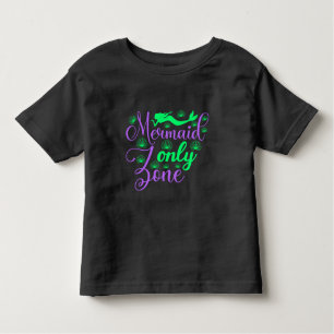 Mermaid Only Zone in Neon Green and Purple Toddler T-Shirt