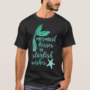 Mermaid Party Mermaid kisses and Starfish Wishes T-Shirt