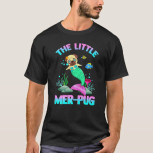 Mermaid Pug Mer Pug Quotes Humour Funny T-Shirt