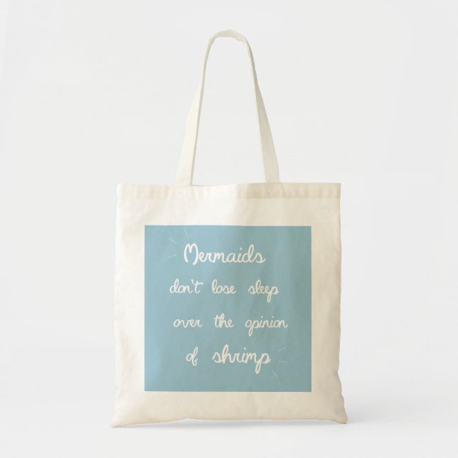 Mermaid Quote Tote Bag (Front)