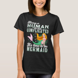 Mermaid Quotes  Ariel   For Women Girls T-Shirt