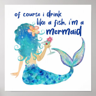 Mermaid Sea   Drink Like A Fish Poster