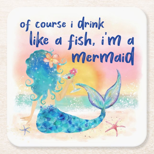 Mermaid Sea | Drink Like A Fish  Square Paper Coaster (Front)