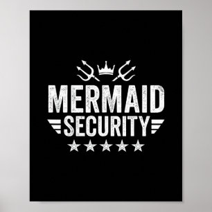 Mermaid Security For Beach Summer Matching Mermaid Poster