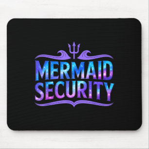 Mermaid Security Funny Dad Father Daughter Birthda Mouse Pad