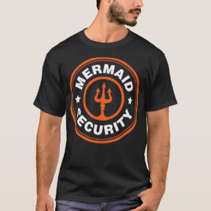 Mermaid Security Funny Swimming Accessories And Gi T-Shirt