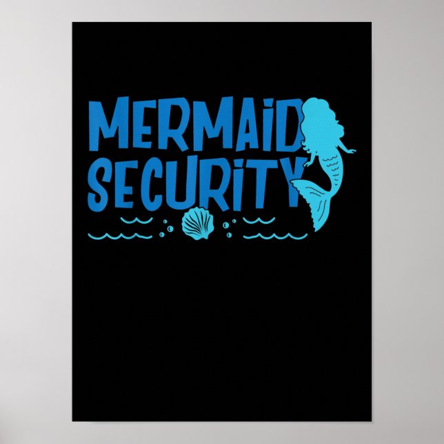 Mermaid Security - Funny Swimming Gift Poster (Front)