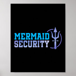 Mermaid Security Halloween Costume Dad Men Boy  Poster